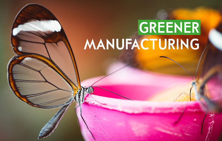 Greener manufacturing