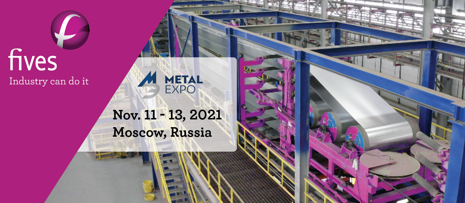 Fives performance solutions at Metal-Expo 2021